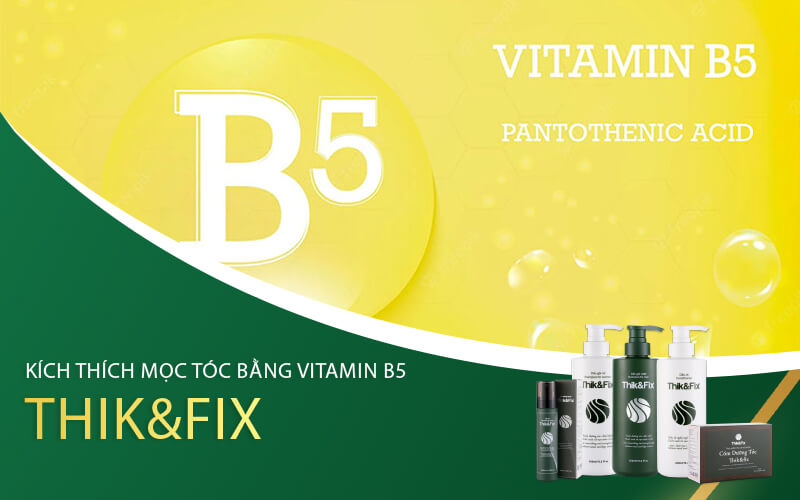 vitamin b5 mọc tóc